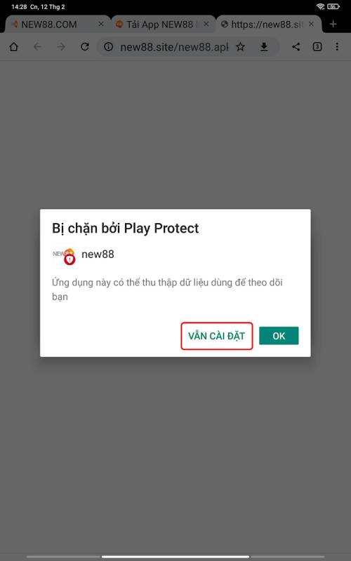 Hướng Dẫn Chi Tiết Tải App New88 Cho Android & iOS Từ A-Z 3 Bước 3: Cho phép cài đặt nguồn không xác định