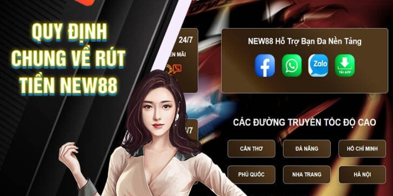 Hướng Dẫn Rút Tiền NEW88 Chi Tiết, Nhanh Chóng Và An Toàn 1 Điều kiện cần thiết để rút tiền tại NEW88