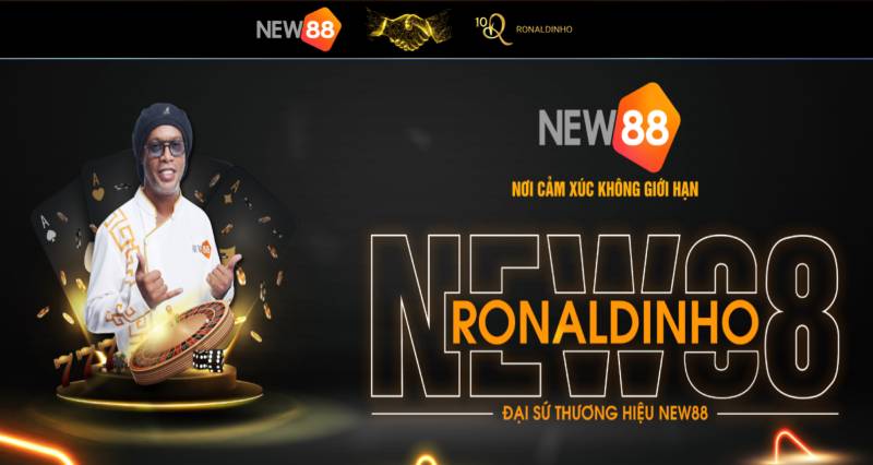 New88 - Trang Chủ Đăng Ký New88.com - Đăng Nhập +58K Miễn Phí 9 Không phải ai cũng chọn làm đại sứ, nhưng Ronaldinho đã chọn New88